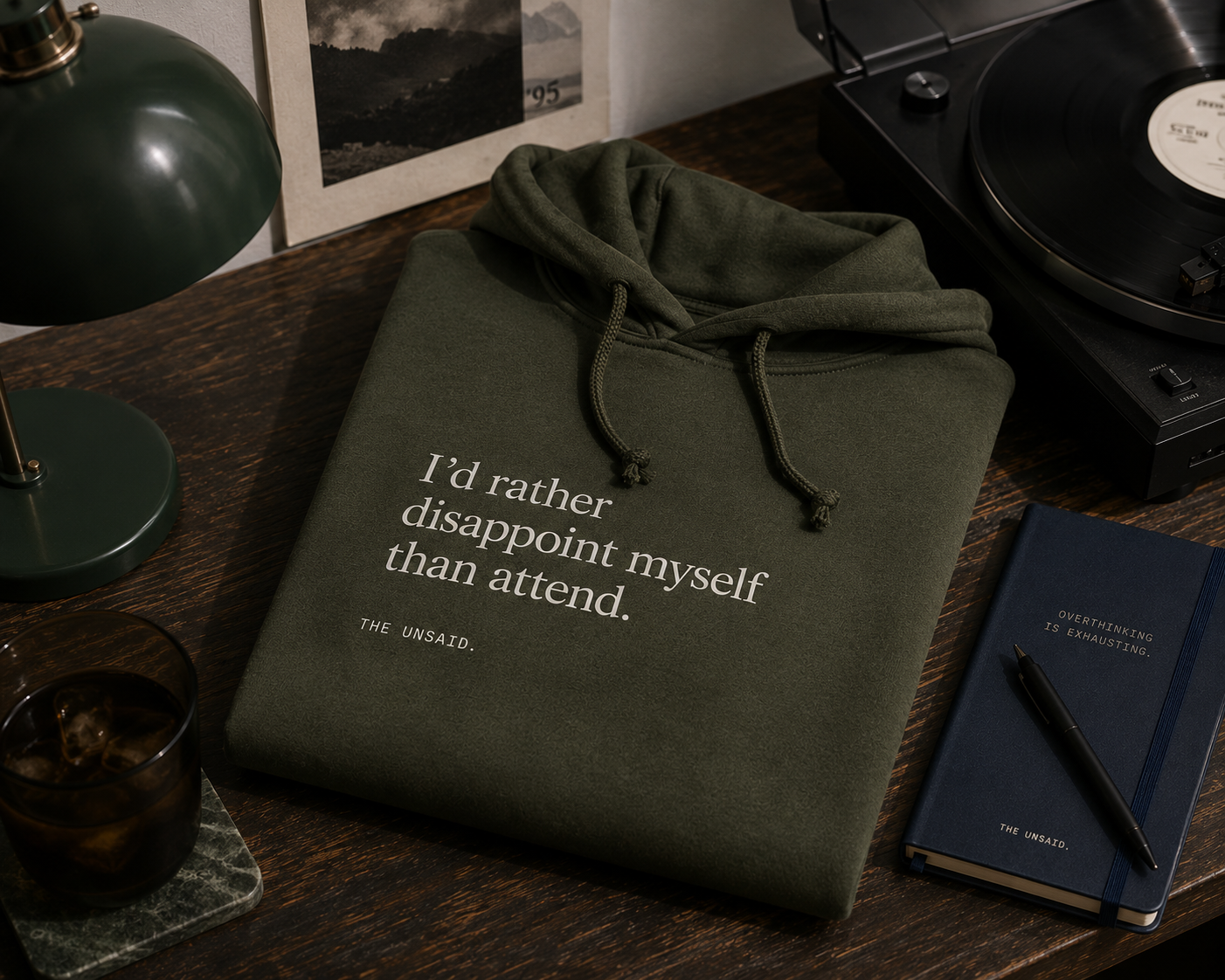 Hoodie — I'd rather disappoint myself than attend.